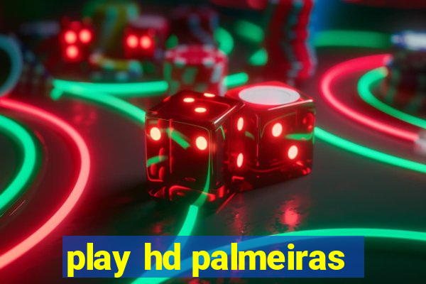 play hd palmeiras